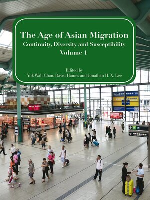 cover image of The Age of Asian Migration: Continuity, Diversity, and Susceptibility, Volume 1